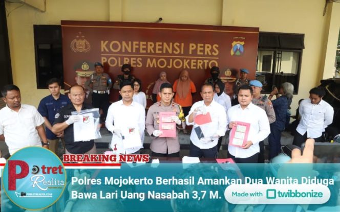 
 Polres Mojokerto Berhasil Amankan Dua Wanita Diduga Bawa Lari Uang Nasabah 3,7 M