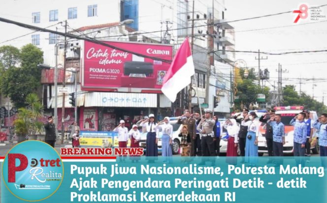 
 Pupuk Jiwa Nasionalisme, Polresta Malang Ajak Pengendara Peringati Detik – detik Proklamasi Kemerdekaan RI