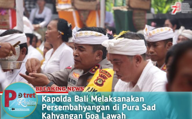 
 Kapolda Bali Melaksanakan Persembahyangan di Pura Sad Kahyangan Goa Lawah