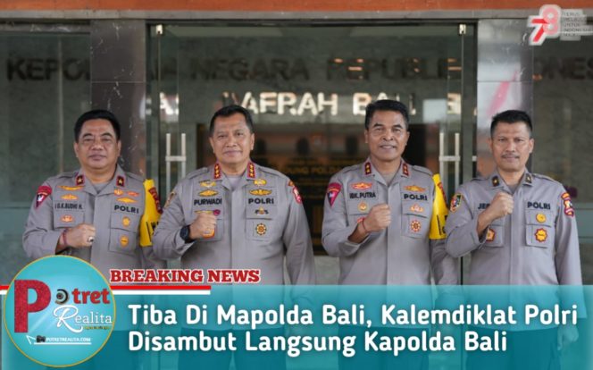 
 Tiba Di Mapolda Bali, Kalemdiklat Polri Disambut Langsung Kapolda Bali