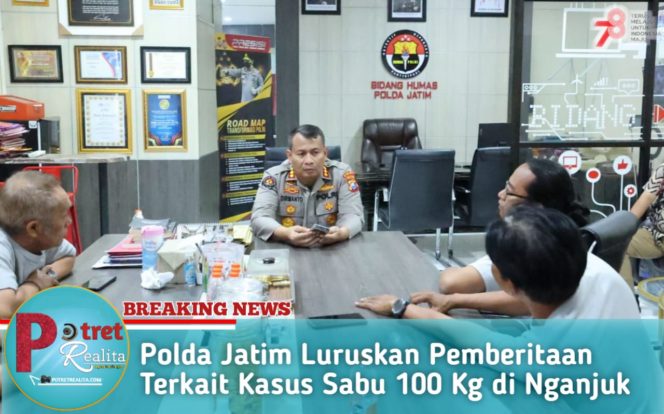 
 Polda Jatim Luruskan Pemberitaan Terkait Kasus Sabu 100 Kg di Nganjuk