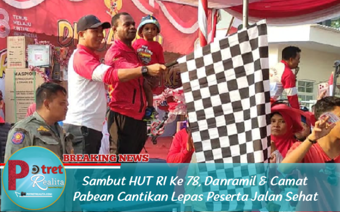 
 Sambut HUT RI Ke 78, Danramil & Camat Pabean Cantikan Lepas Peserta Jalan Sehat