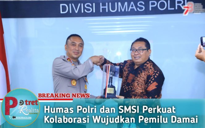 
 Humas Polri dan SMSI Perkuat Kolaborasi Wujudkan Pemilu Damai