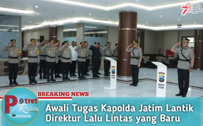 
 Awali Tugas Kapolda Jatim Lantik Direktur Lalu Lintas yang Baru