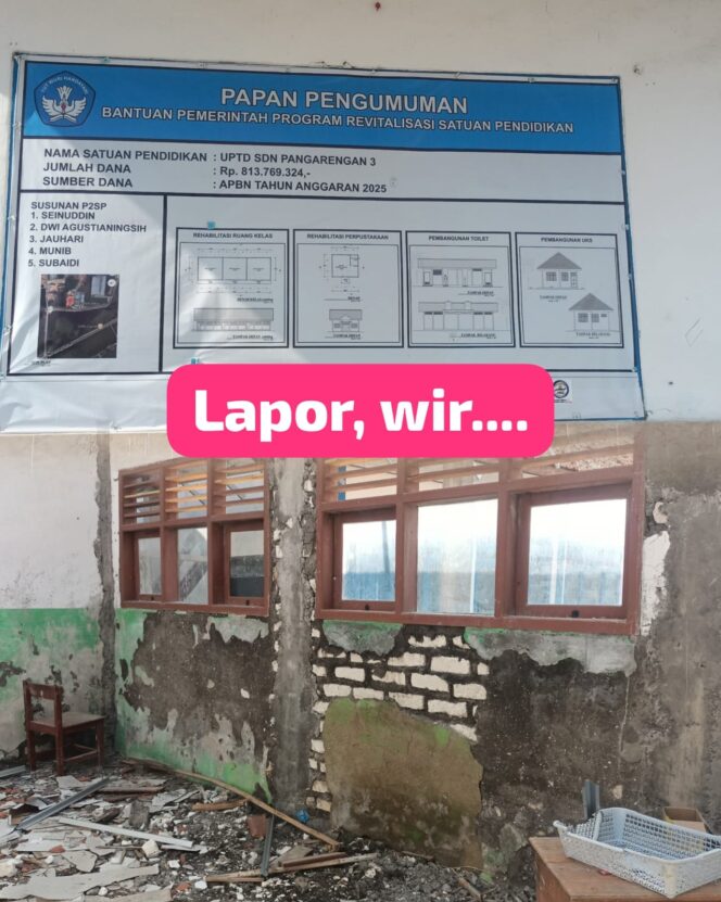 
 Hampir Satu Milyar Proyek Revitalasi SDN 3 Pengarengan Diduga Terindikasi Korupsi Dikerjakan Asal-Asalan Terancam Dilaporkan