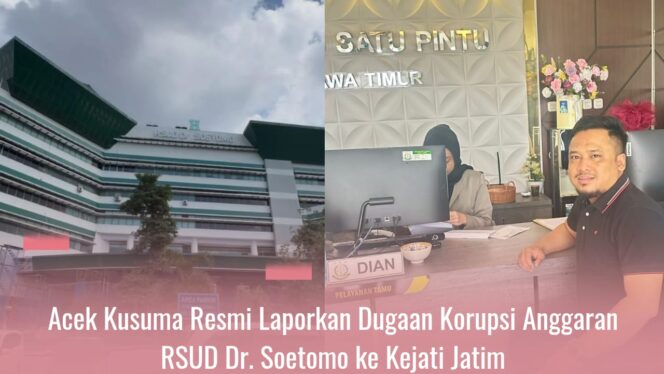 
 Aliansi Pemuda dan Mahasiswa Jawa Timur Laporkan Dugaan Korupsi Anggaran RSUD Dr. Soetomo ke Kejati Jatim