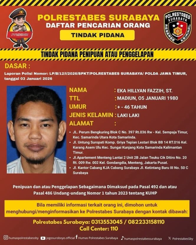 
 Polrestabes Surabaya Terbitkan DPO Dugaan Penipuan dan Penggelapan, Polisi Buru Eka Hillyan Fazzih