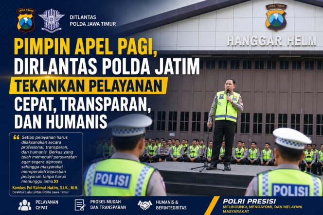 
 Pimpin Apel Pagi, Dirlantas Polda Jatim Tekankan Pelayanan Cepat, Transparan, dan Humanis