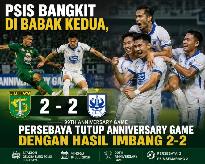 
 PSIS Bangkit di Babak Kedua, Persebaya Tutup Anniversary Game dengan Hasil Imbang 2-2