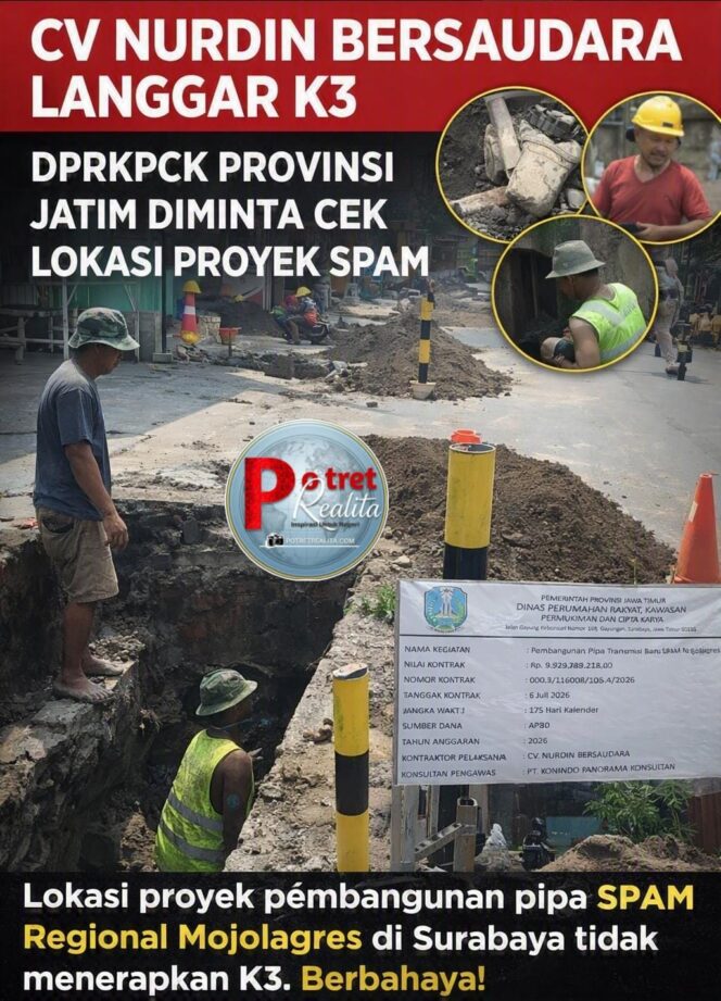 
 CV Nurdin Bersaudara Langgar K3, DPRKPCK Provinsi Jatim Diminta Cek Lokasi Proyek SPAM