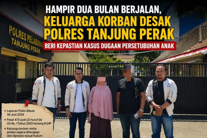 
 Hampir Dua Bulan Berjalan, Keluarga Korban Desak Polres Tanjung Perak Beri Kepastian Kasus Dugaan Persetubuhan Anak