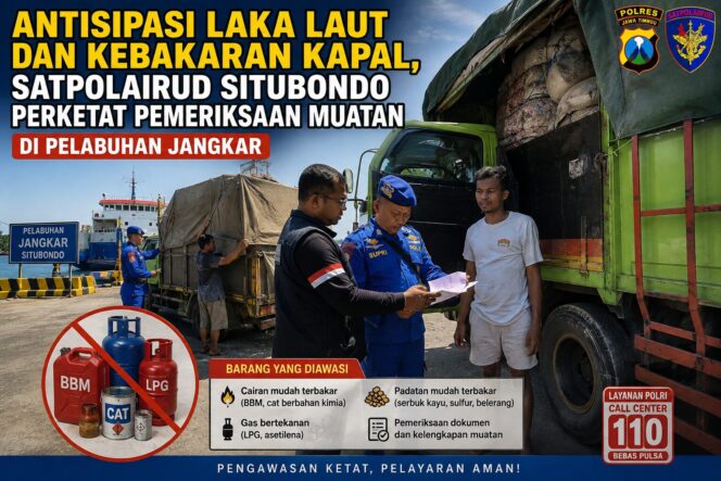 
 Antisipasi Laka Laut dan Kebakaran Kapal, Satpolairud Situbondo Perketat Pemeriksaan Muatan di Pelabuhan Jangkar