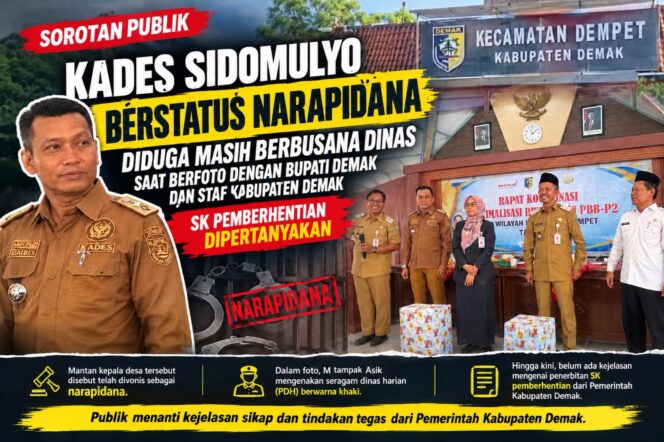 
 Status Narapidana Kades Sidomulyo Demak Disorot, Publik Pertanyakan Kejelasan SK Pemberhentian