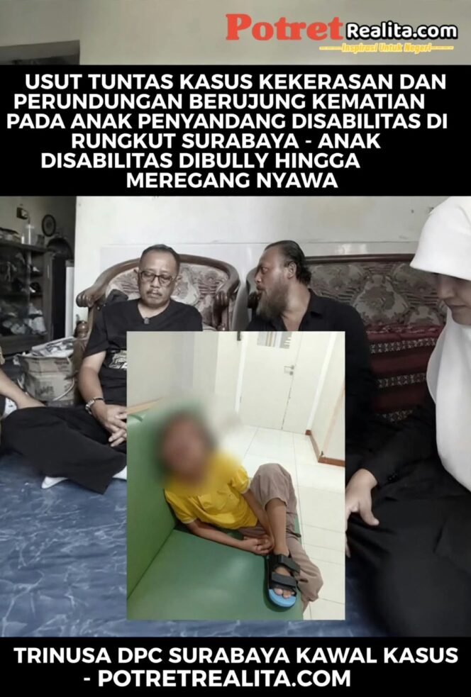 
 Anak Disabilitas 10 Tahun Tewas di Rungkut Surabaya, Keluarga Desak Polisi Usut Dugaan Penganiayaan dan Perundungan